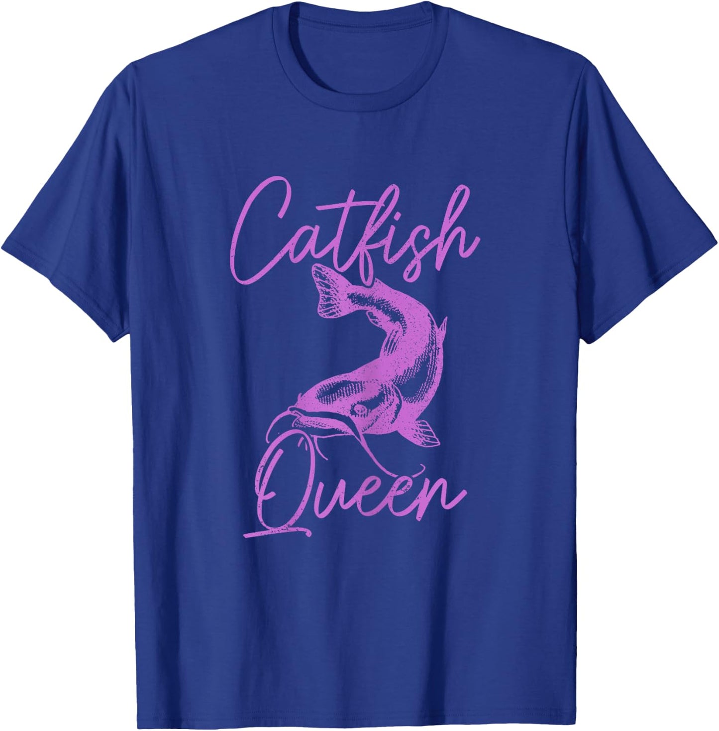 Catfish Queen Catfish Fishing Fisherman T-Shirt - T-Shirt | Royal