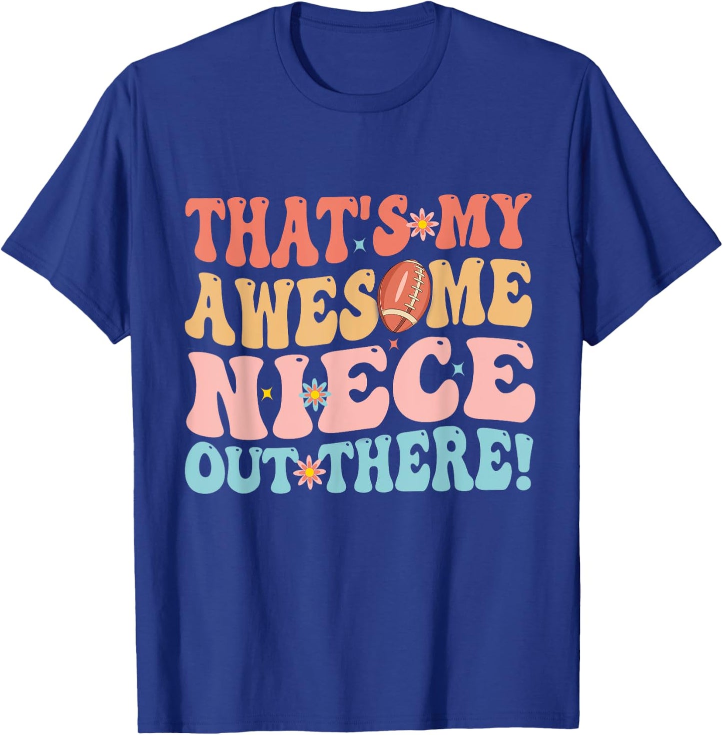 That's My Awesome Niece Out There Football Rugby Groovy Aunt T-Shirt - T-Shirt | Royal