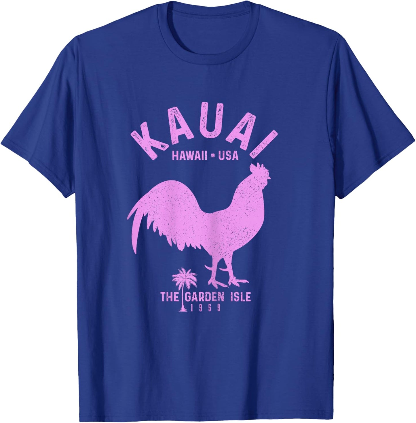 Kauai 1959 The Garden Isle Chicken Hawaii Vintage Hawaiian T-Shirt - T-Shirt | Royal