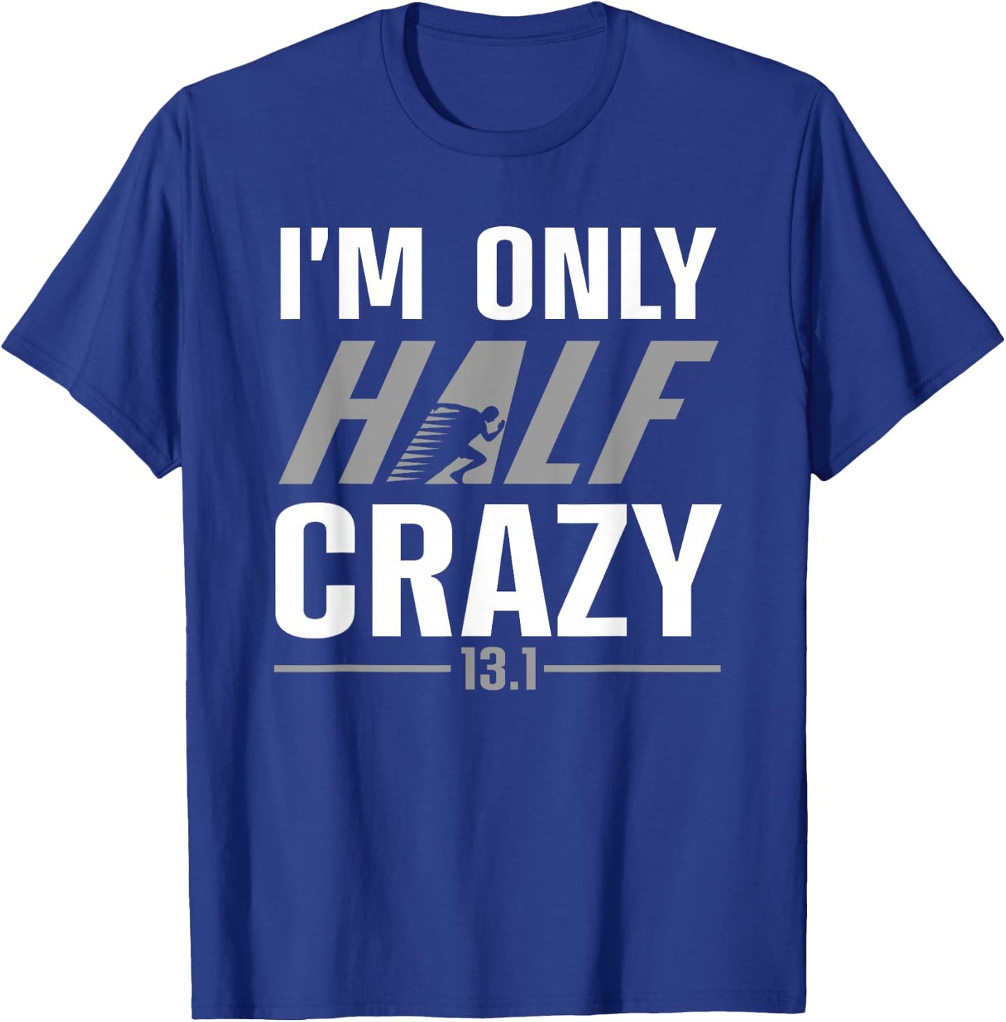 Funny Half Marathon Art Men Women Runner Marathoner Finisher T-Shirt - T-Shirt | Royal