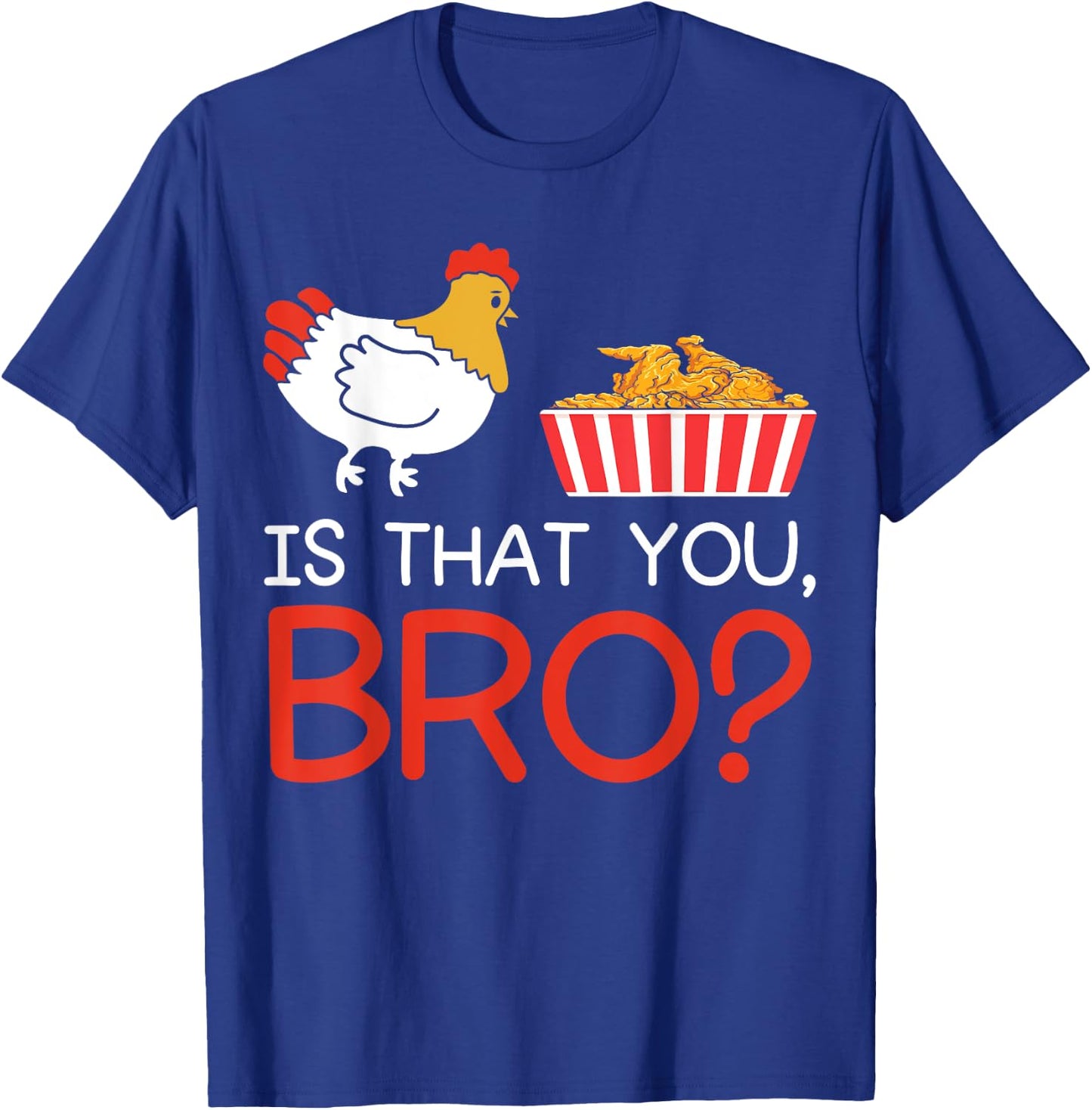 Funny Chicken Tender T-Shirt - T-Shirt | Royal