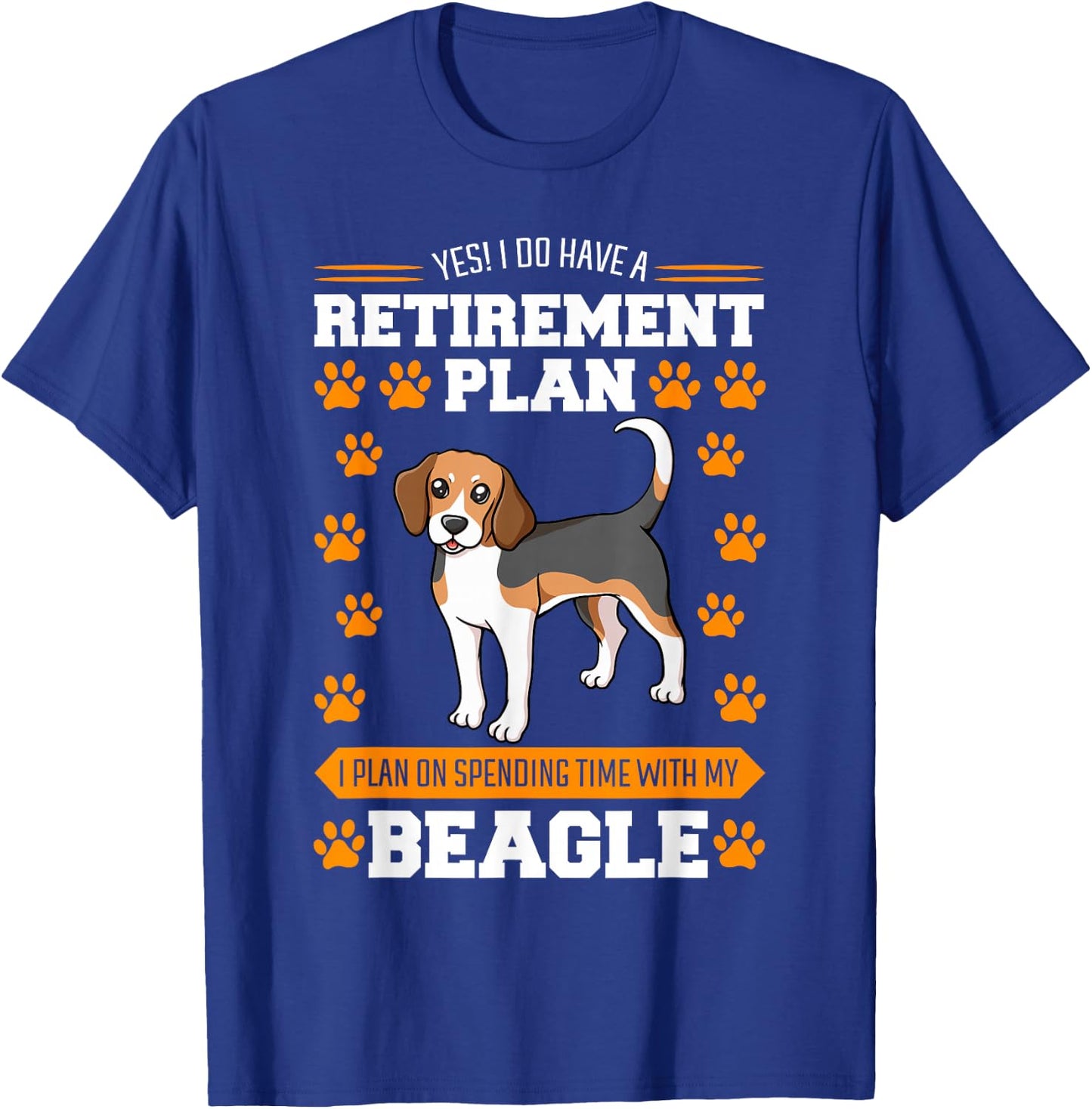 Beagle Retired Breeder Dog Hunting Hare Retirement Plan T-Shirt - T-Shirt | Royal
