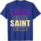 Tiger on Saturday Saint on Sunday Funny Fans Tiger T-Shirt - T-Shirt | Royal