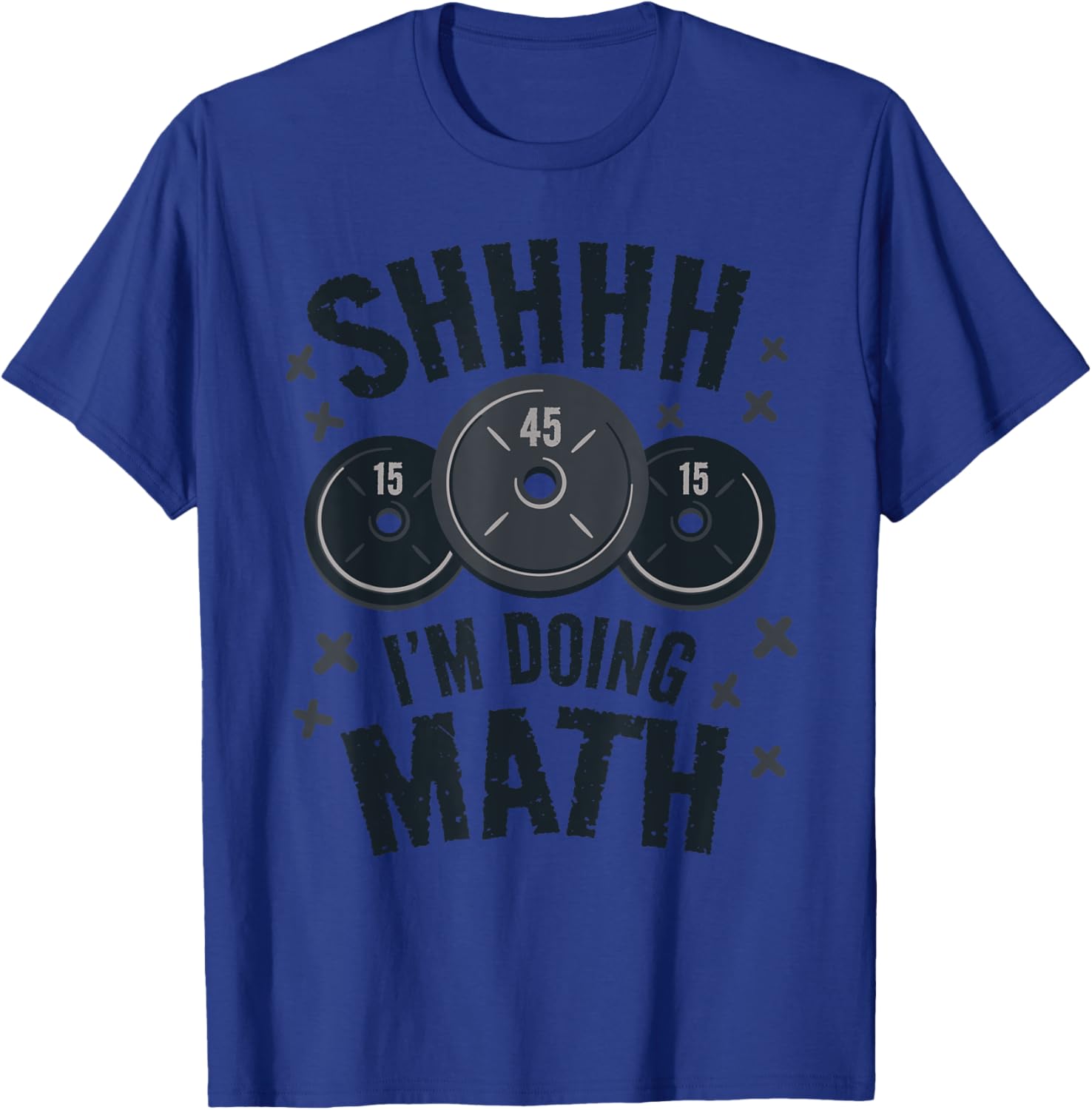 Shhh I am doing math funny Bodybuilder gym T-Shirt - T-Shirt | Royal
