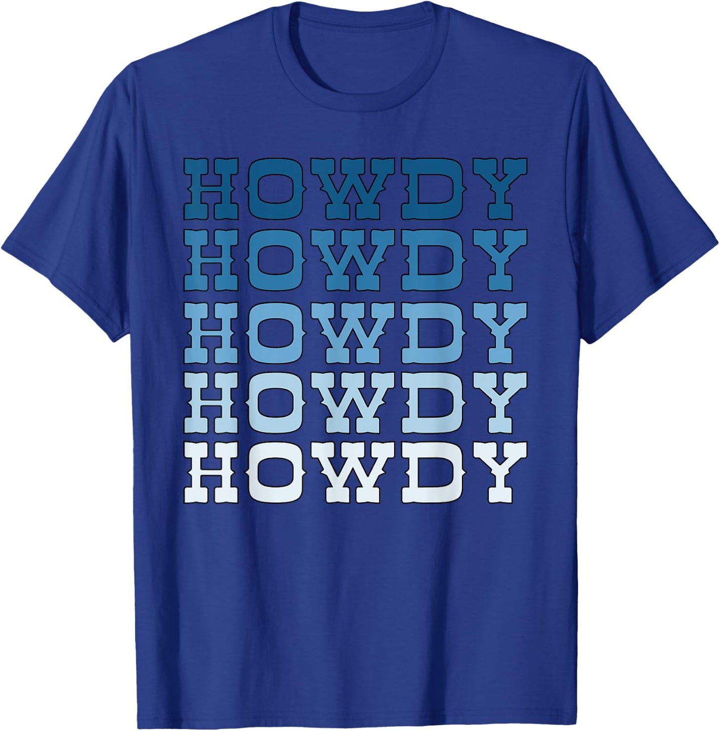 Blue Wild West Western Rodeo Yeehaw Howdy Cowgirl Country T-Shirt - T-Shirt | Royal
