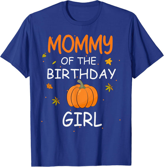 Mommy of the Birthday Girl Pumpkin 1st Birthday Family T-Shirt - T-Shirt | Royal