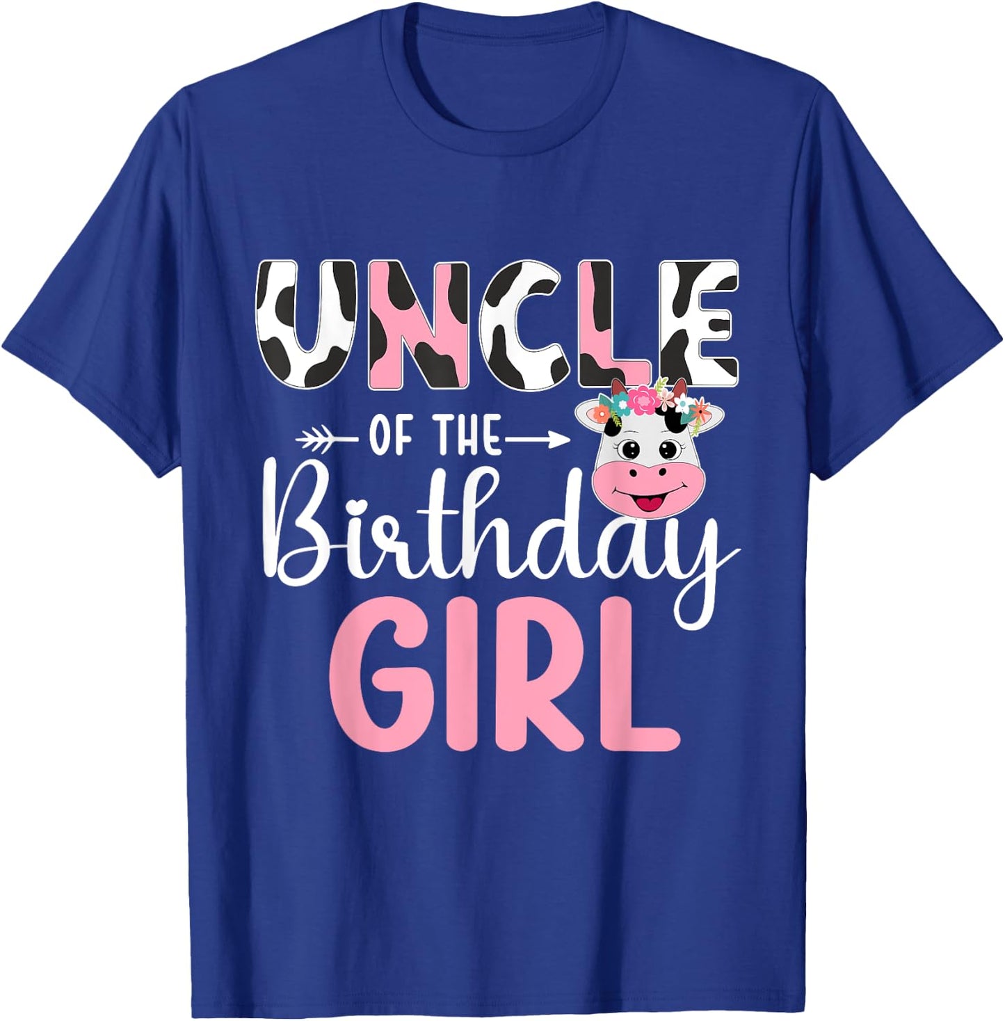Uncle Of The Birthday Girl Farm Cow 1 St Birthday Girl T-Shirt - T-Shirt | Royal