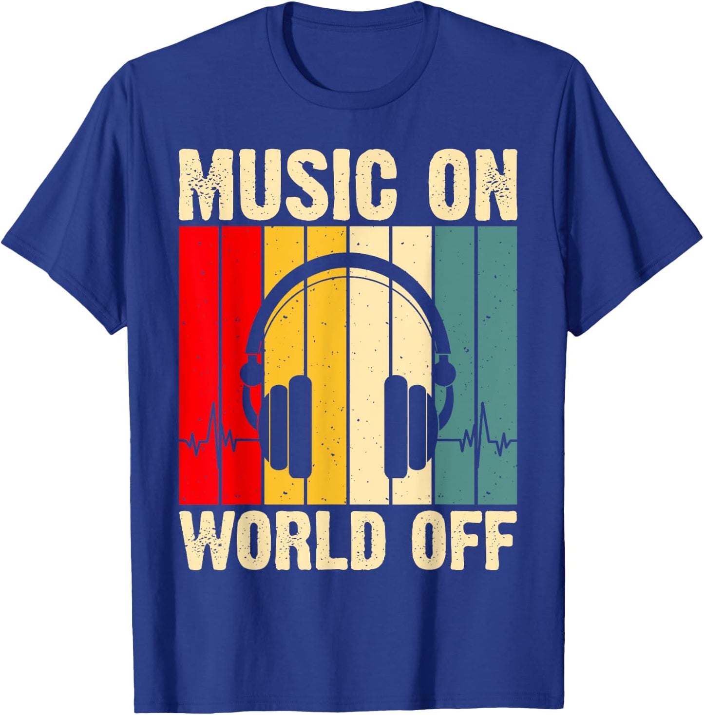 Music On World Off T-Shirt - T-Shirt | Royal