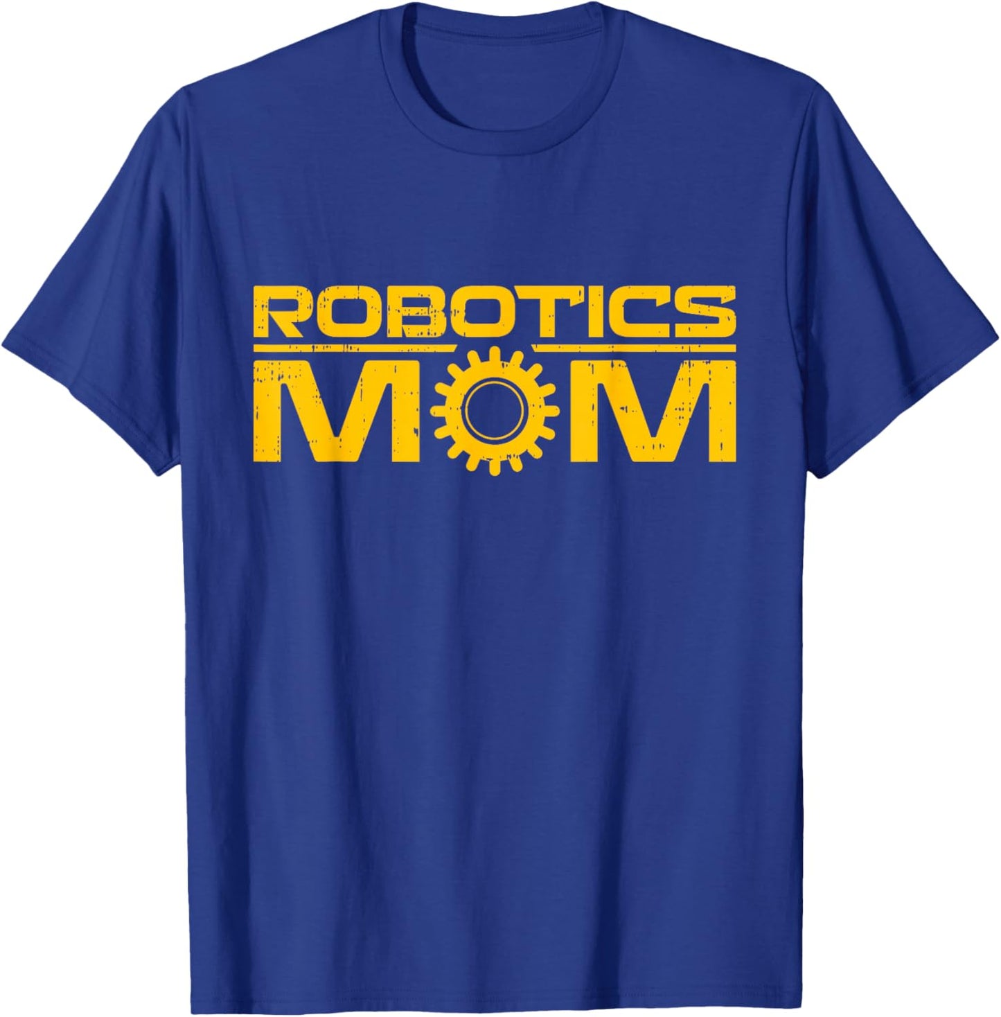 Robotics Mom T-Shirt - T-Shirt | Royal