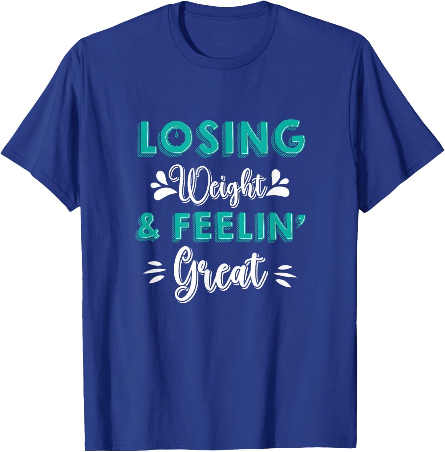 Losing Weight & Feeling Great, Gastric Bypass Workout T-Shirt - T-Shirt | Royal