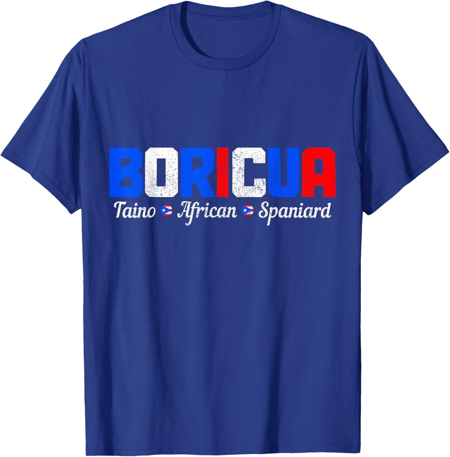 Boricua Puerto Rico Pride Puerto Rican Taino African Spanish T-Shirt - T-Shirt | Royal