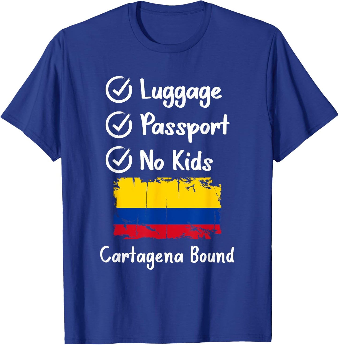 Colombia Travel Colombian Trip Cartagena Vacation T-Shirt - T-Shirt | Royal