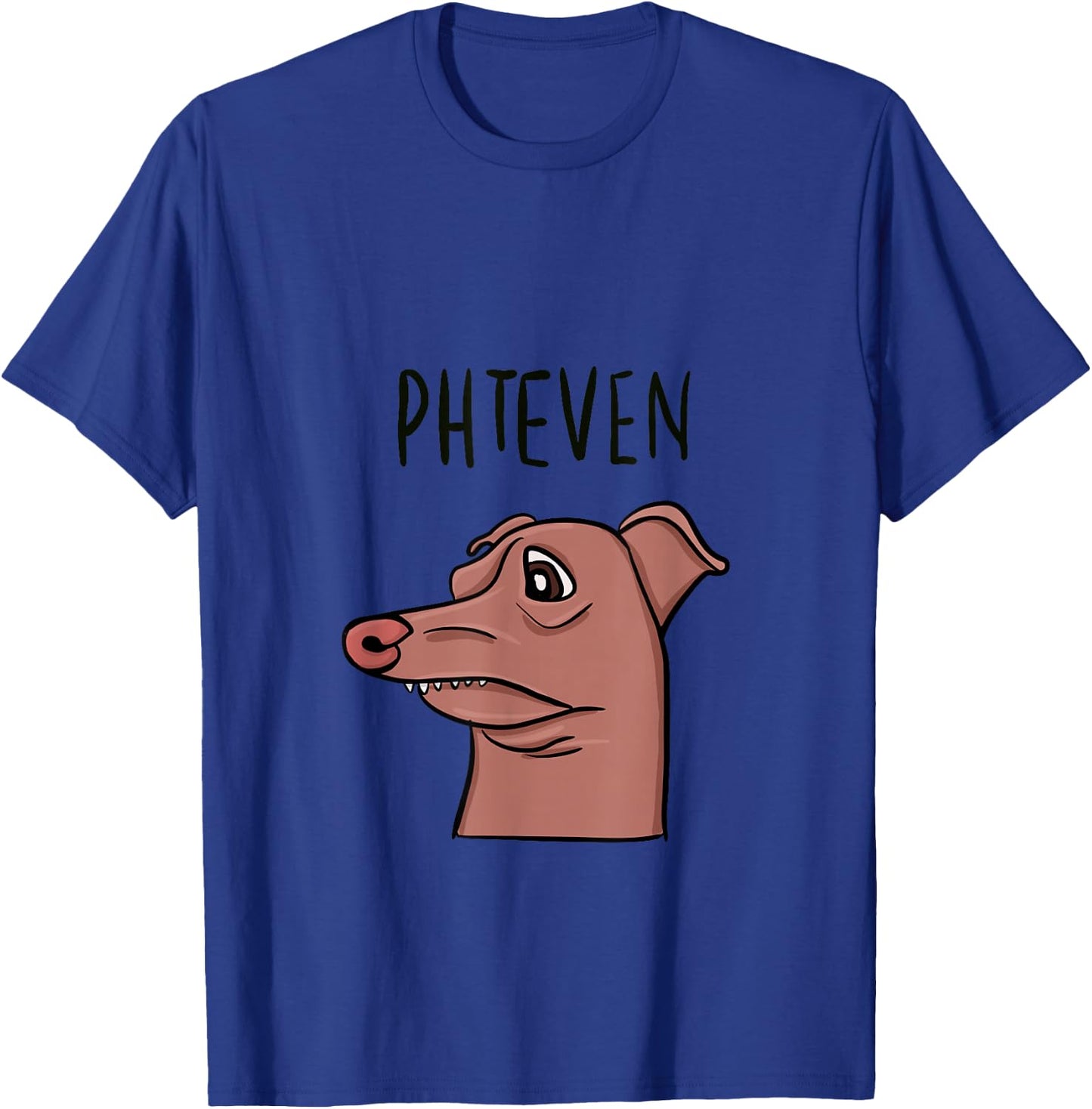 Meme Dog Phteven Funny Dog T-Shirt - T-Shirt | Royal
