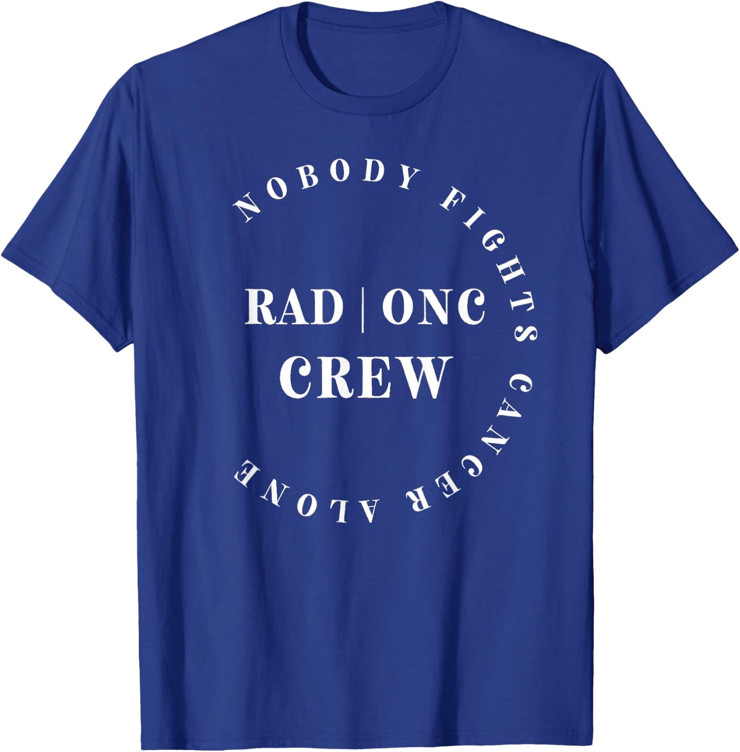 Oncology Radiation Nurse Crew Pediatric Hem/Onc Doctor T-Shirt - T-Shirt | Royal
