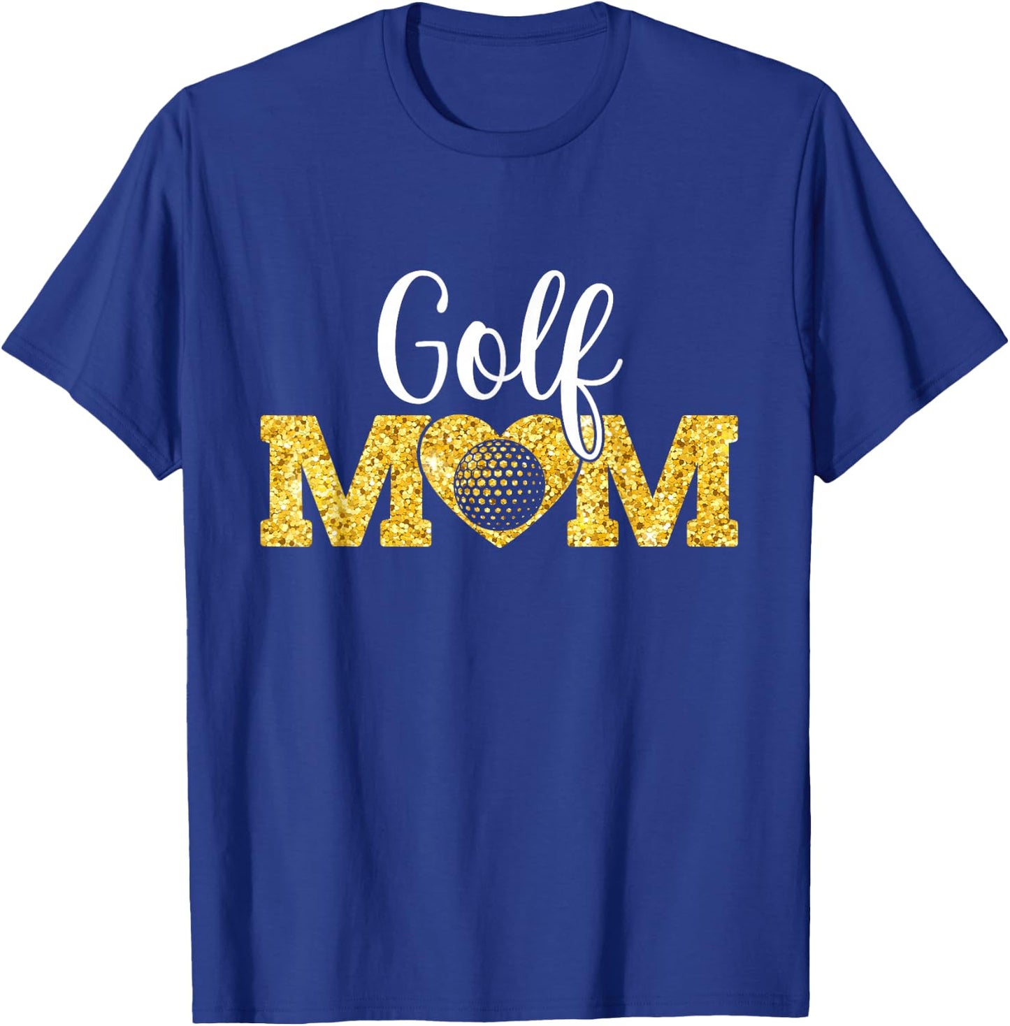 Mother's Day Golf Mom Funny Sport Golf Lover T-Shirt - T-Shirt | Royal