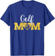 Mother's Day Golf Mom Funny Sport Golf Lover T-Shirt - T-Shirt | Royal