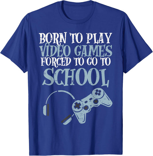 Gamer Born Play Video Game Fun Gaming Men Boys Kids Youth T-Shirt - T-Shirt | Royal