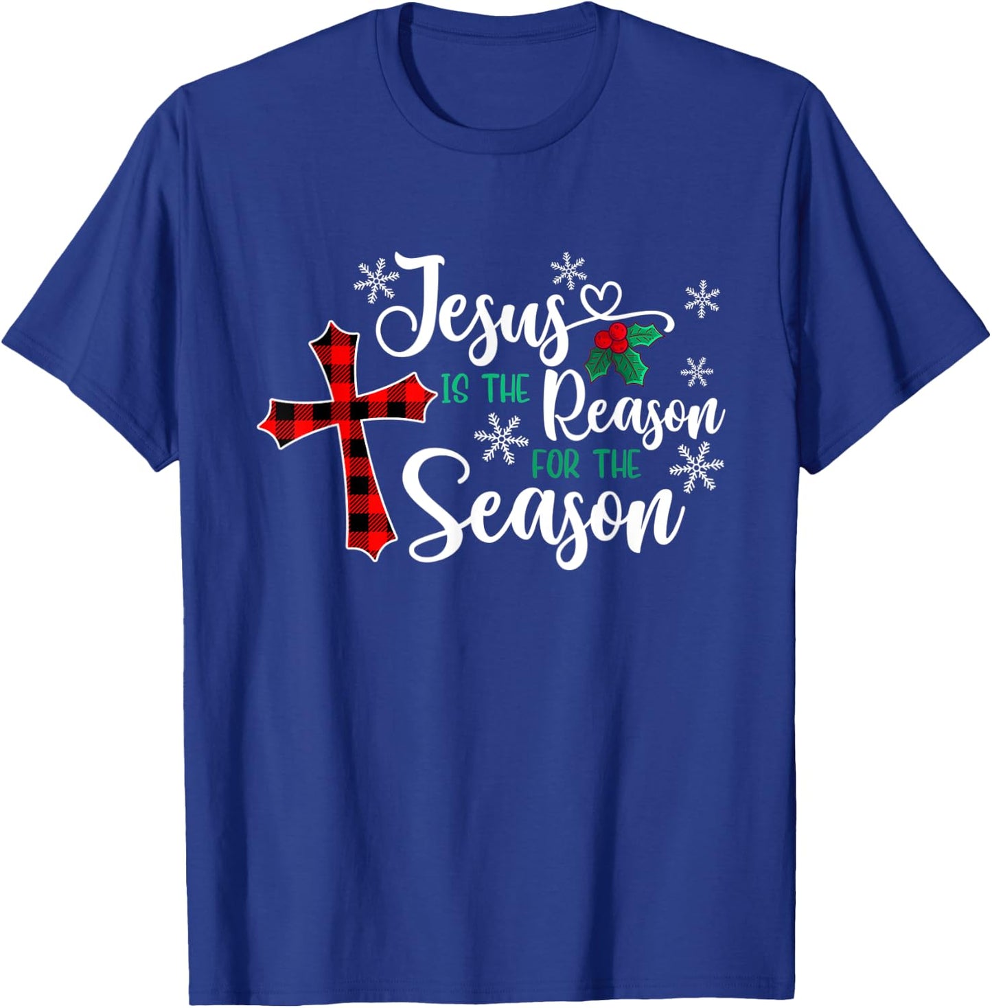 Jesus Is The Reason For The Season Christmas Christian Cross T-Shirt - T-Shirt | Royal