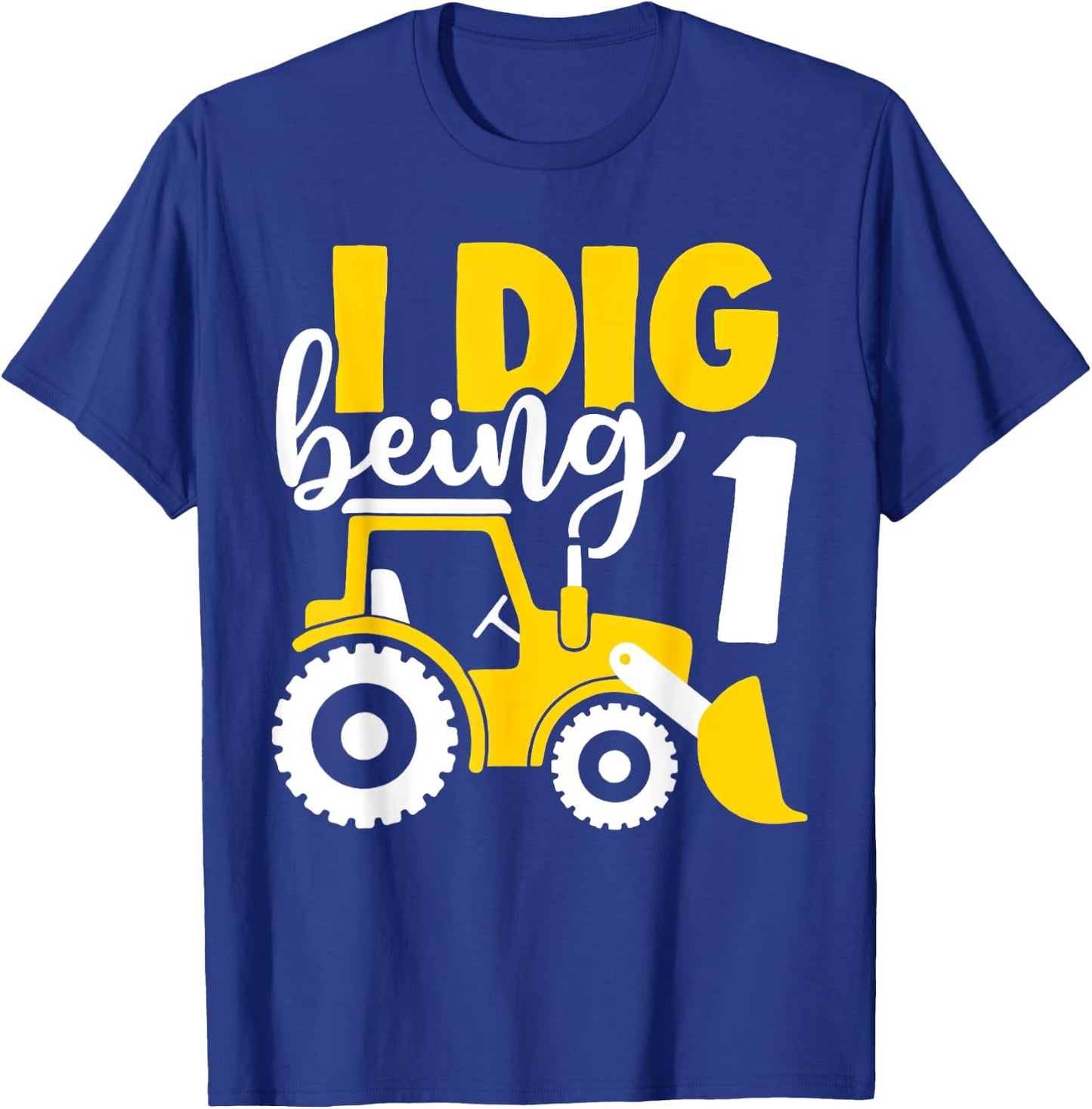1st Birthday Boy Construction I Dig Being 1 Years Old T-Shirt - T-Shirt | Royal