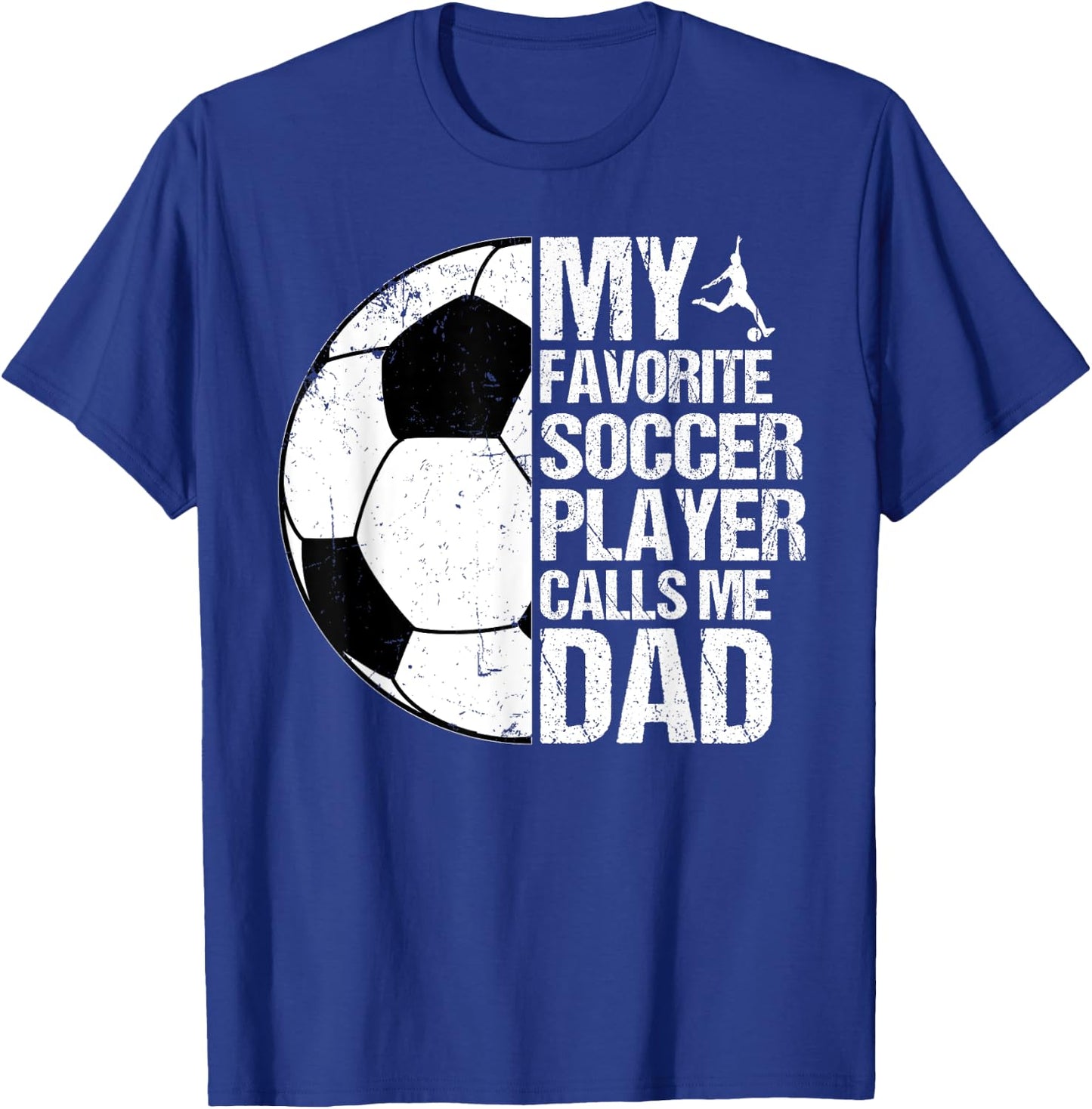 Retro My Favorite Soccer Player Calls Me Dad Father's Day T-Shirt - T-Shirt | Royal