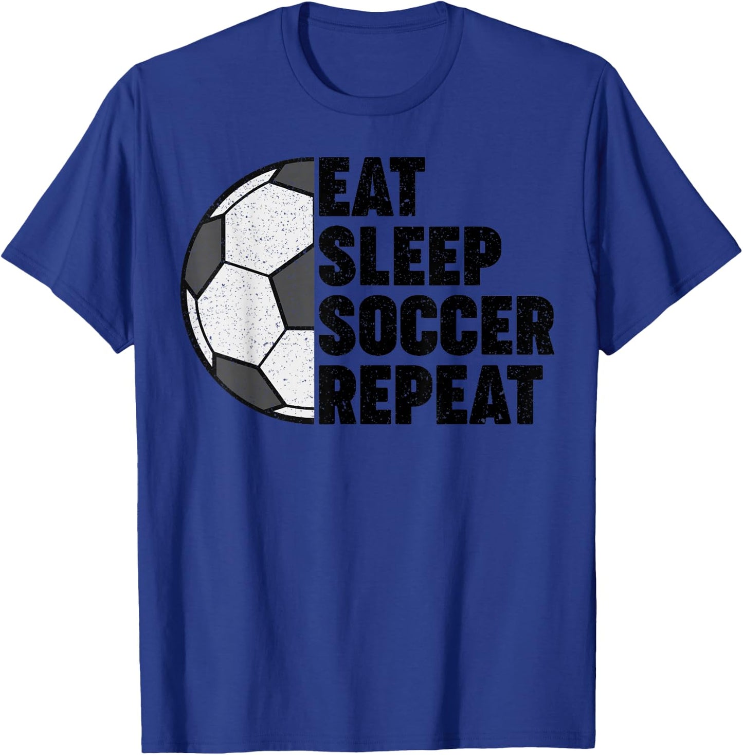 Eat Sleep Soccer Repeat Teens Girls Boys Kids Men Women T-Shirt - T-Shirt | Royal
