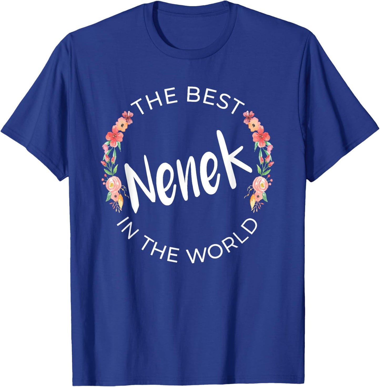 Best Nenek In The World Indonesian Grandma Mother’s Day T-Shirt - T-Shirt | Royal