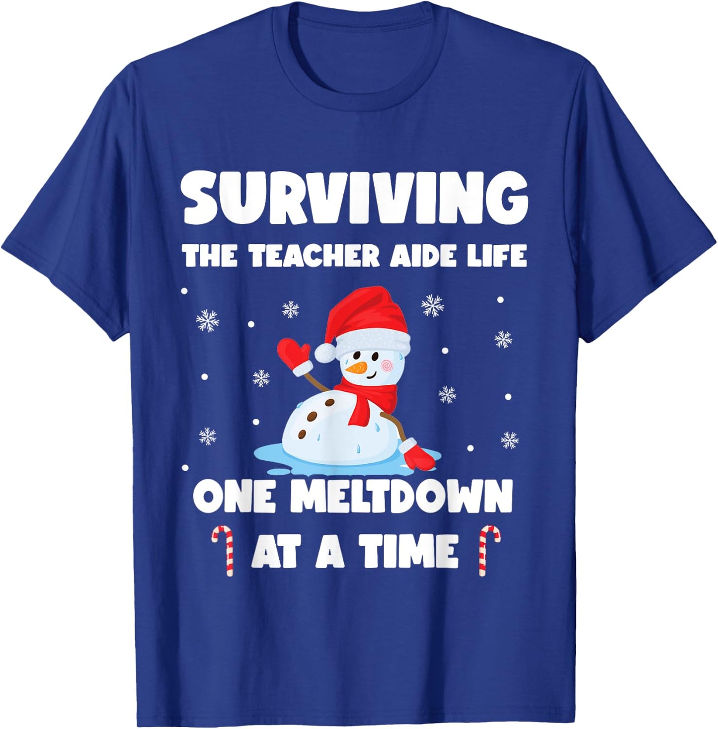 Surviving The Teacher Aide Life One Meltdown At A Time T-Shirt - T-Shirt | Royal