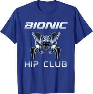 Bionic Hip Club Funny Total Hip Replacement T-Shirt - T-Shirt | Royal