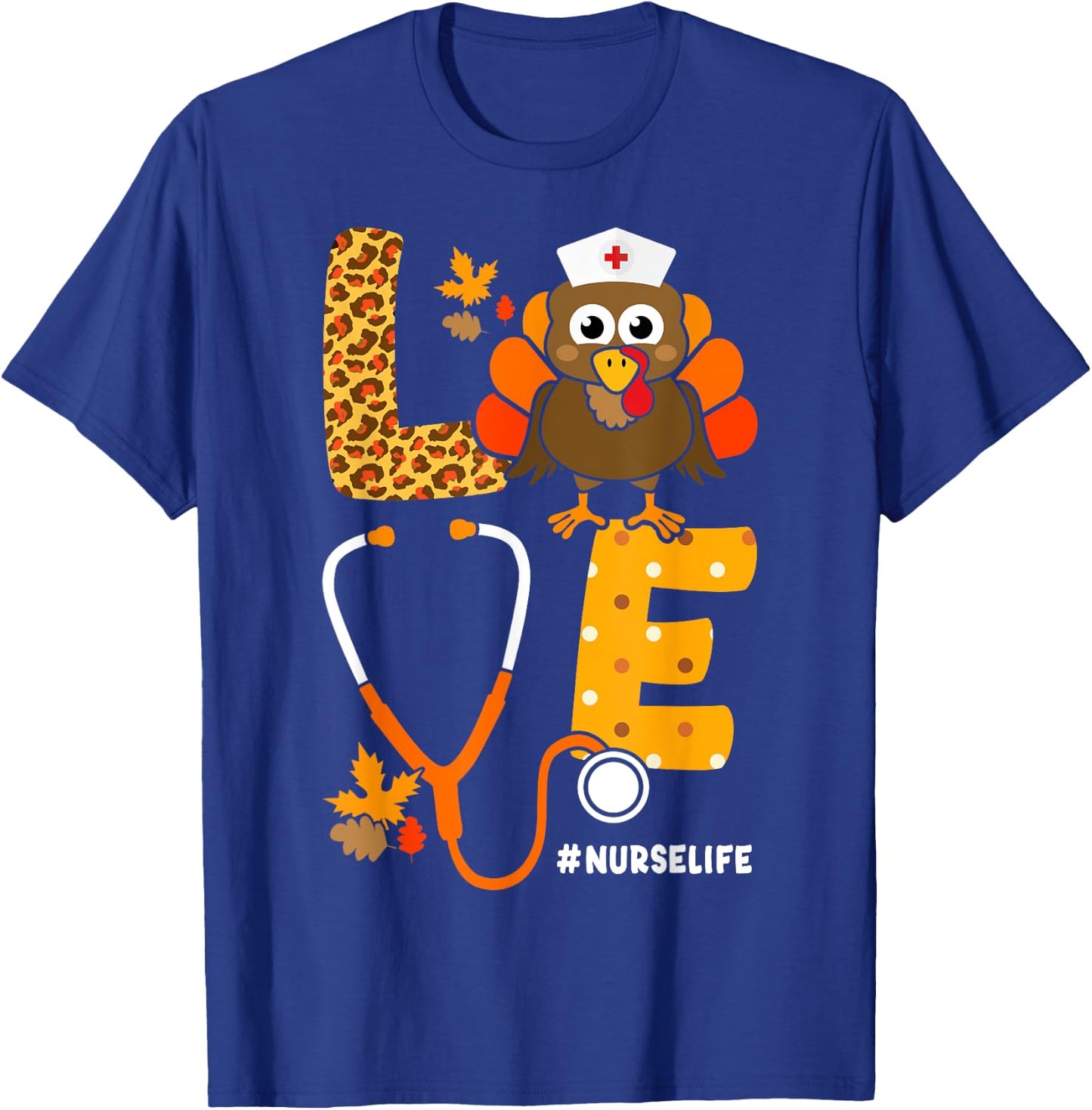 Thanksgiving love with stethoscope and turkey for nurse T-Shirt - T-Shirt | Royal