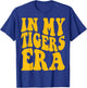 In My Tigers Era T-Shirt - T-Shirt | Royal