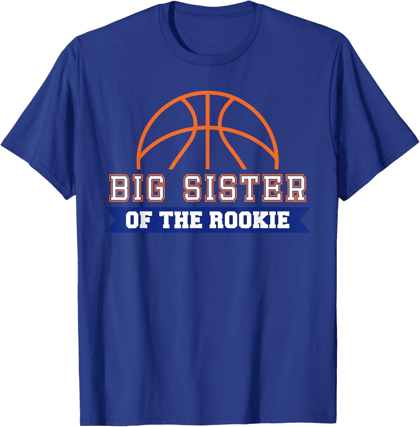 Big Sister of Rookie 1st Birthday Basketball Theme Matching T-Shirt - T-Shirt | Royal