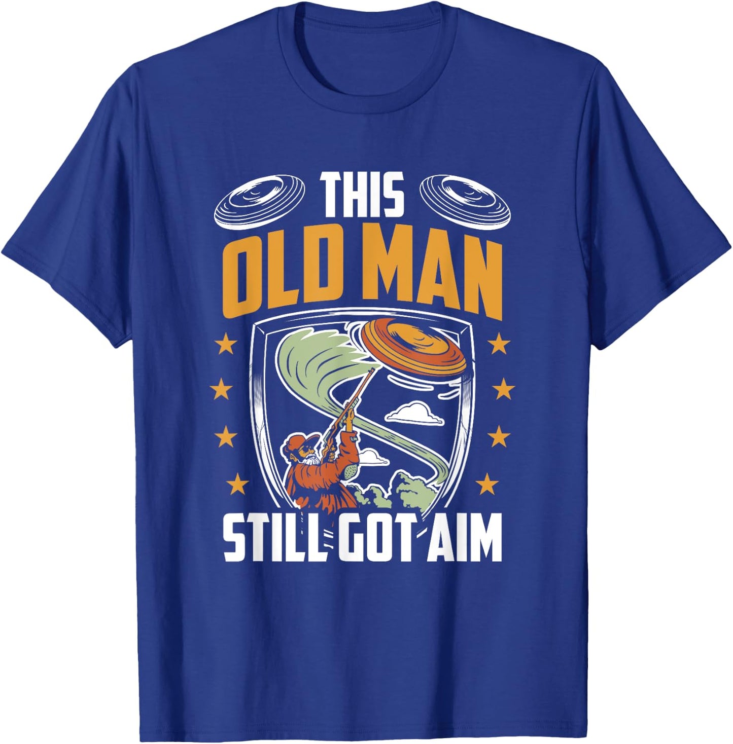 Funny Skeet Shooting Old Man Got Aim Clay Shooter T-Shirt - T-Shirt | Royal