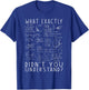 Science Physic Math What Exactly Didn't You Understand? Huh? T-Shirt - T-Shirt | Royal