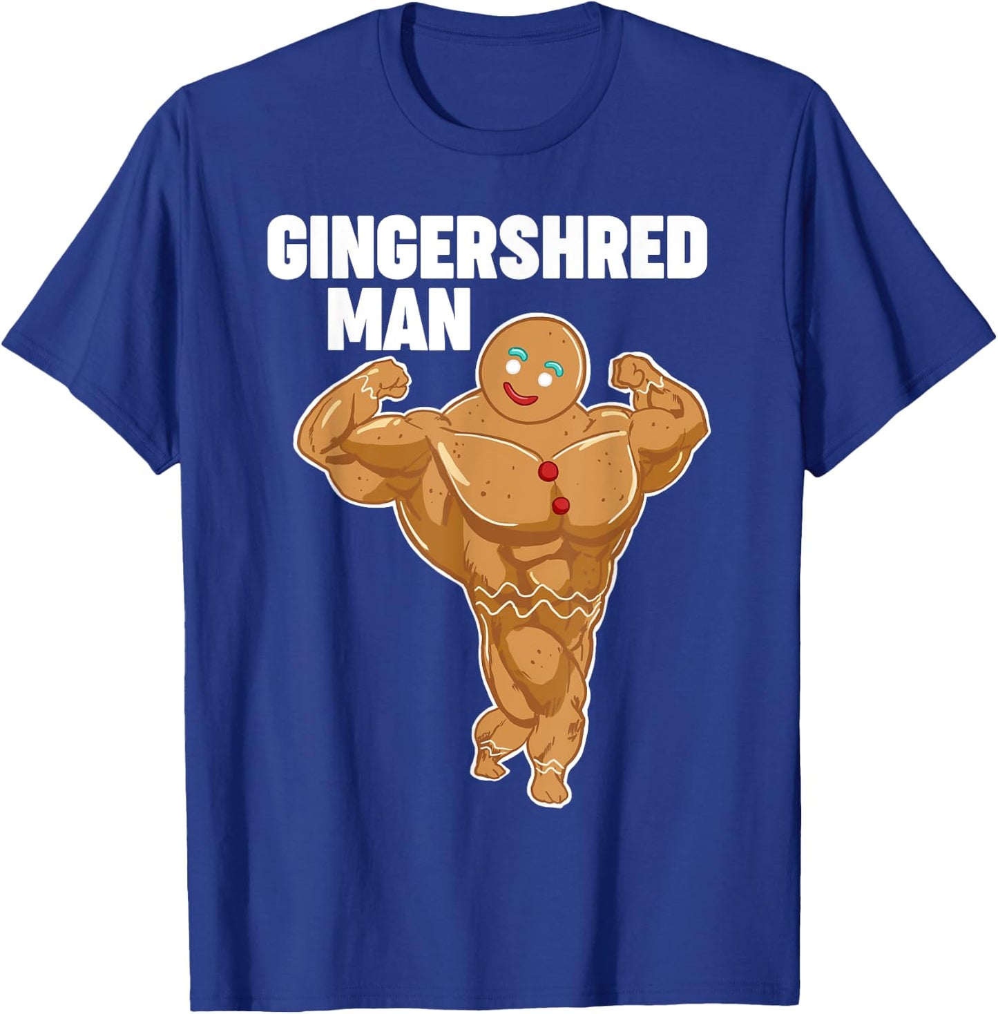 Gingershred man funny Gingerbread man T-Shirt - T-Shirt | Royal