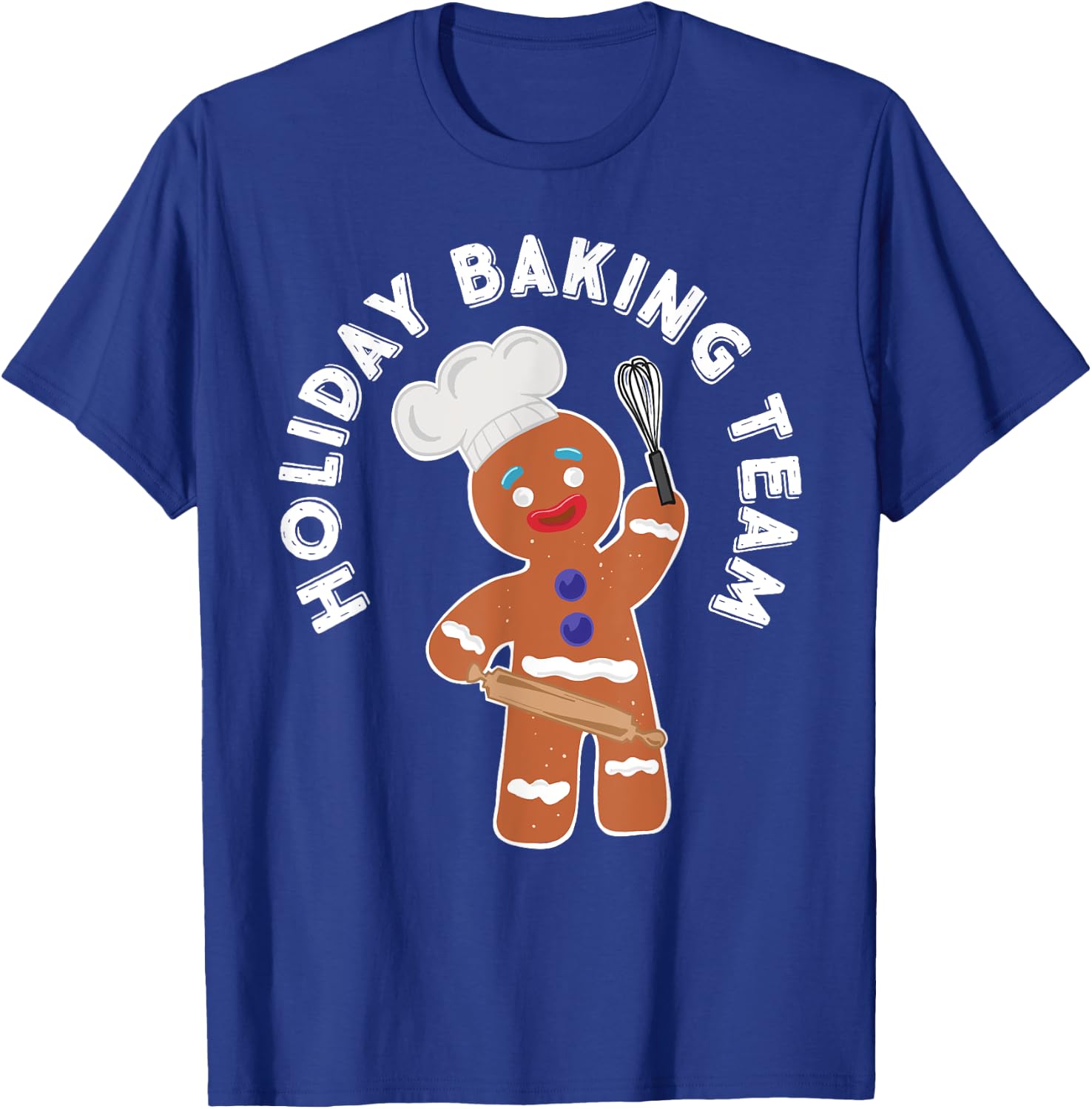 Holiday Baking Team Gingerbread Man T-Shirt - T-Shirt | Royal