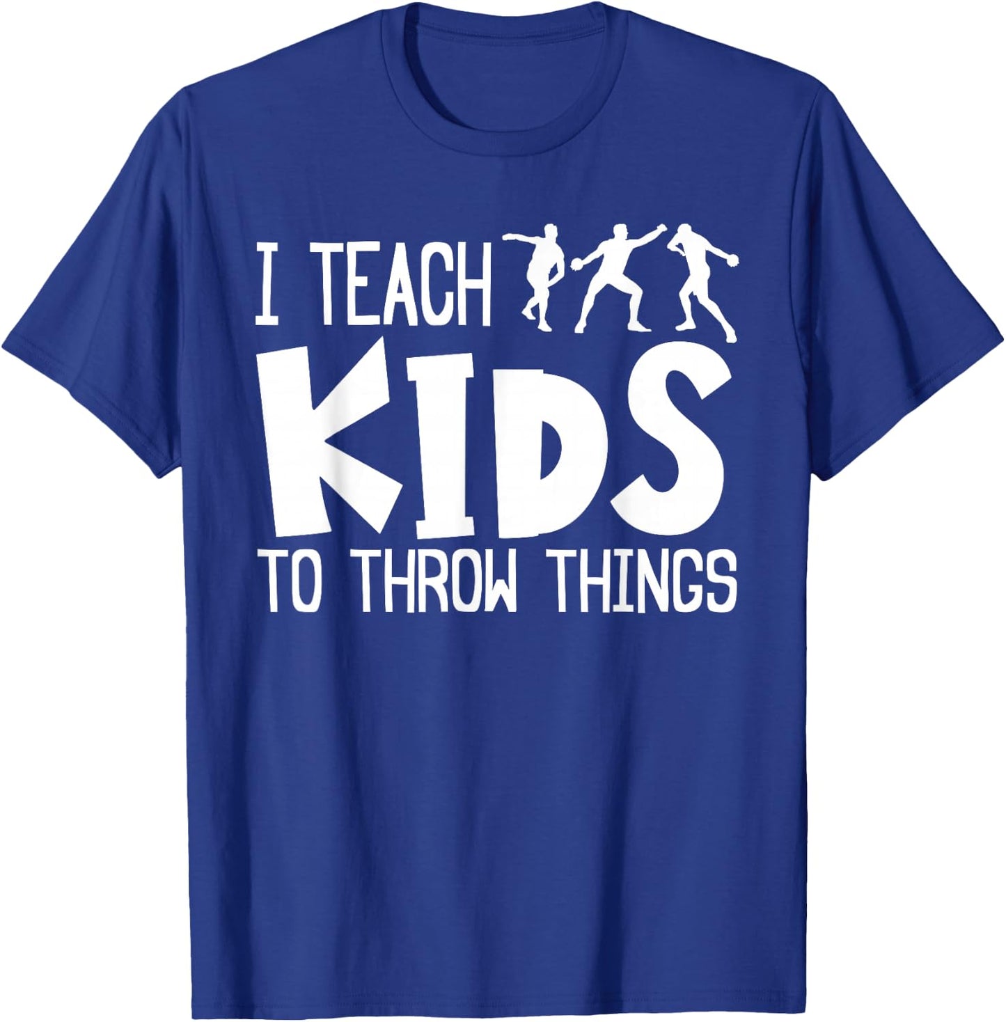 Shot Put And Discus Coach Teaching Track And Field Throwing T-Shirt - T-Shirt | Royal