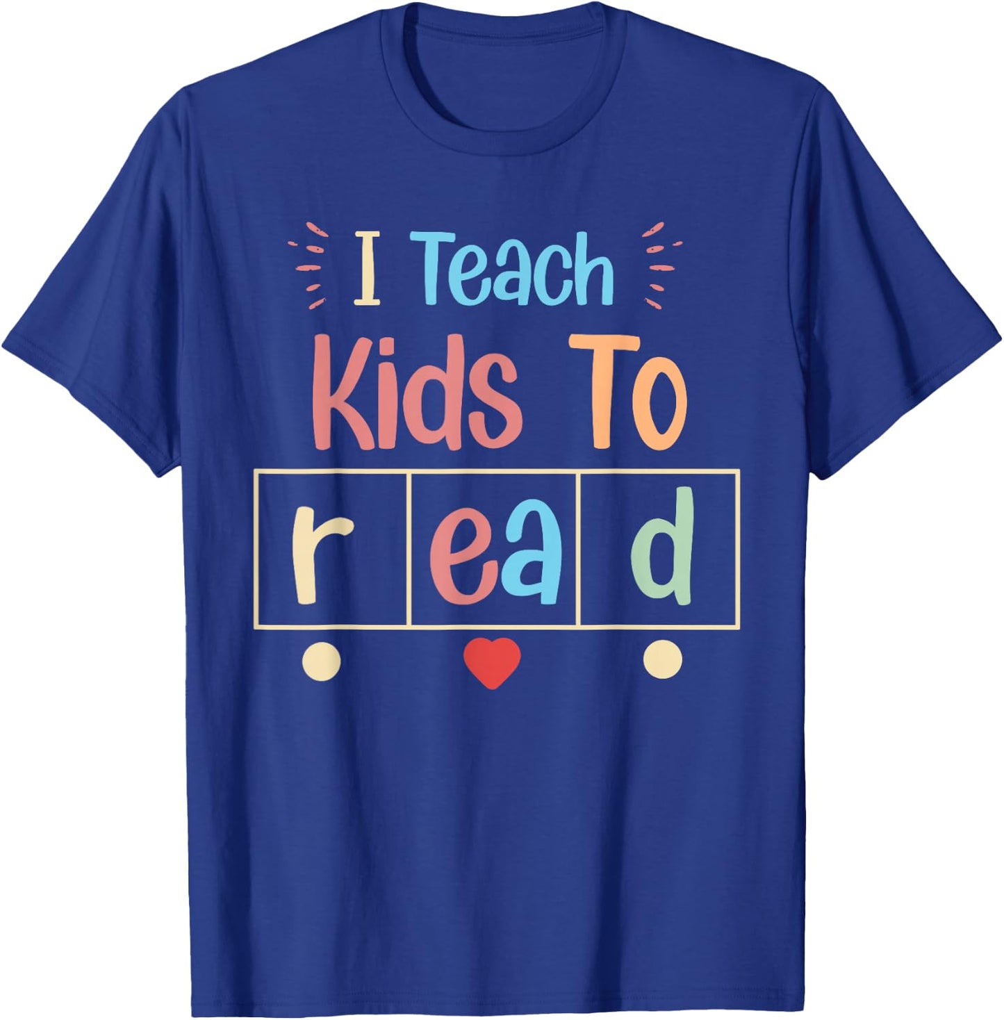 I Teach Kids To Read Science Teachers Men Women Reading T-Shirt - T-Shirt | Royal