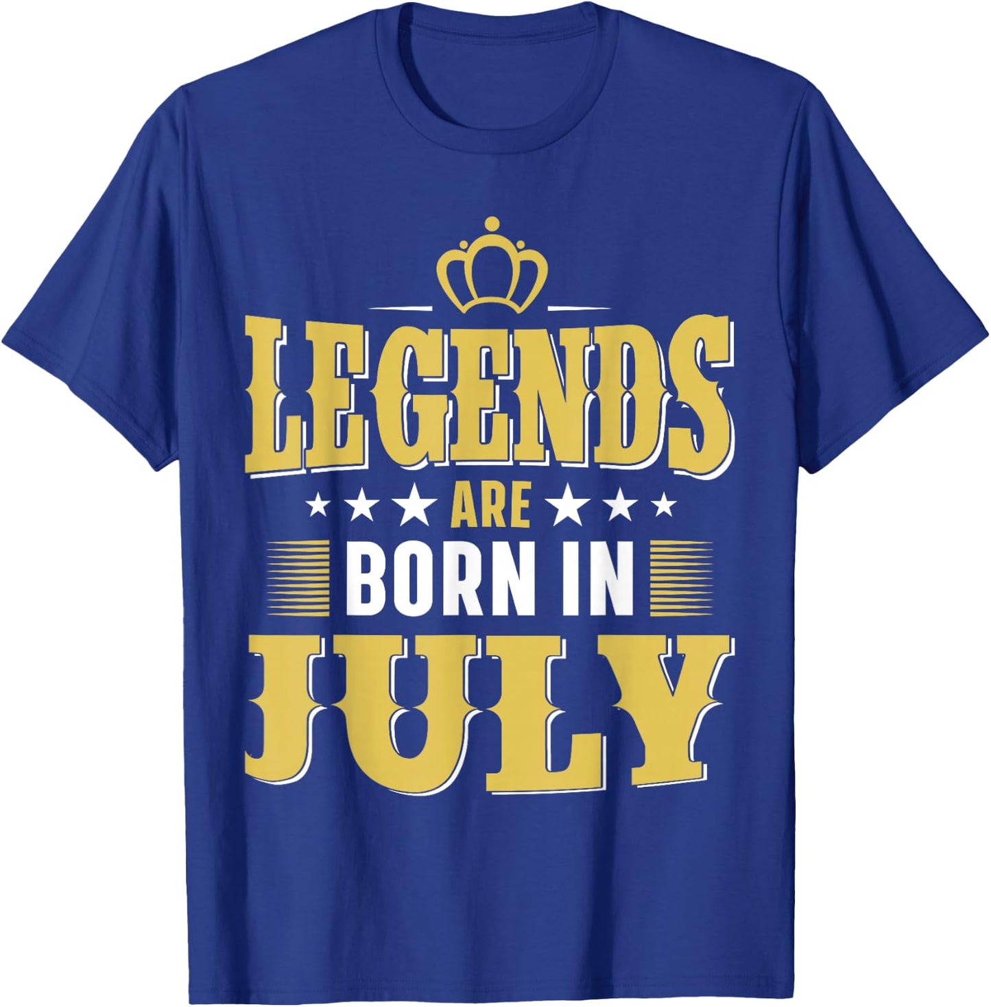 Legends Are Born In July T-Shirt - T-Shirt | Royal