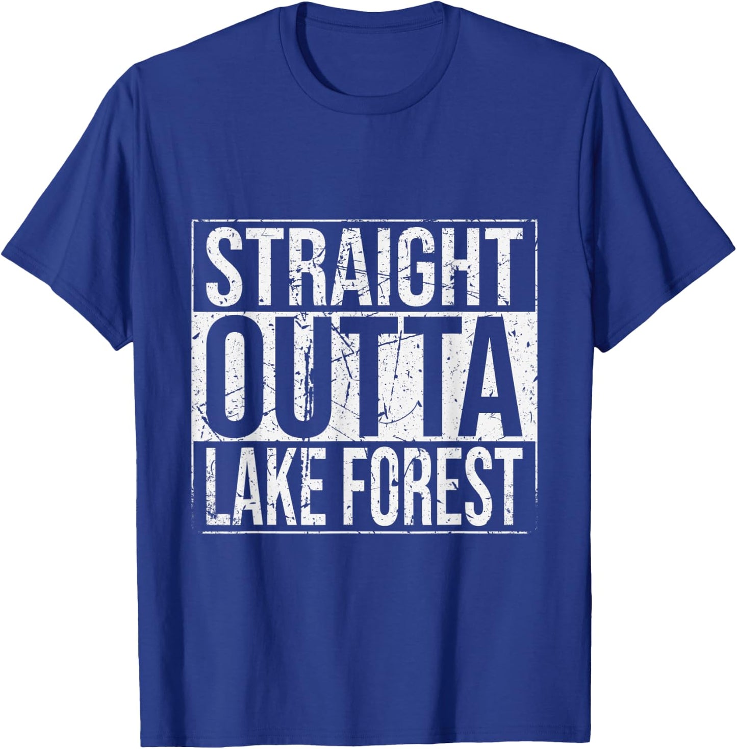 Straight Outta Lake Forest Vintage T-Shirt - T-Shirt | Royal