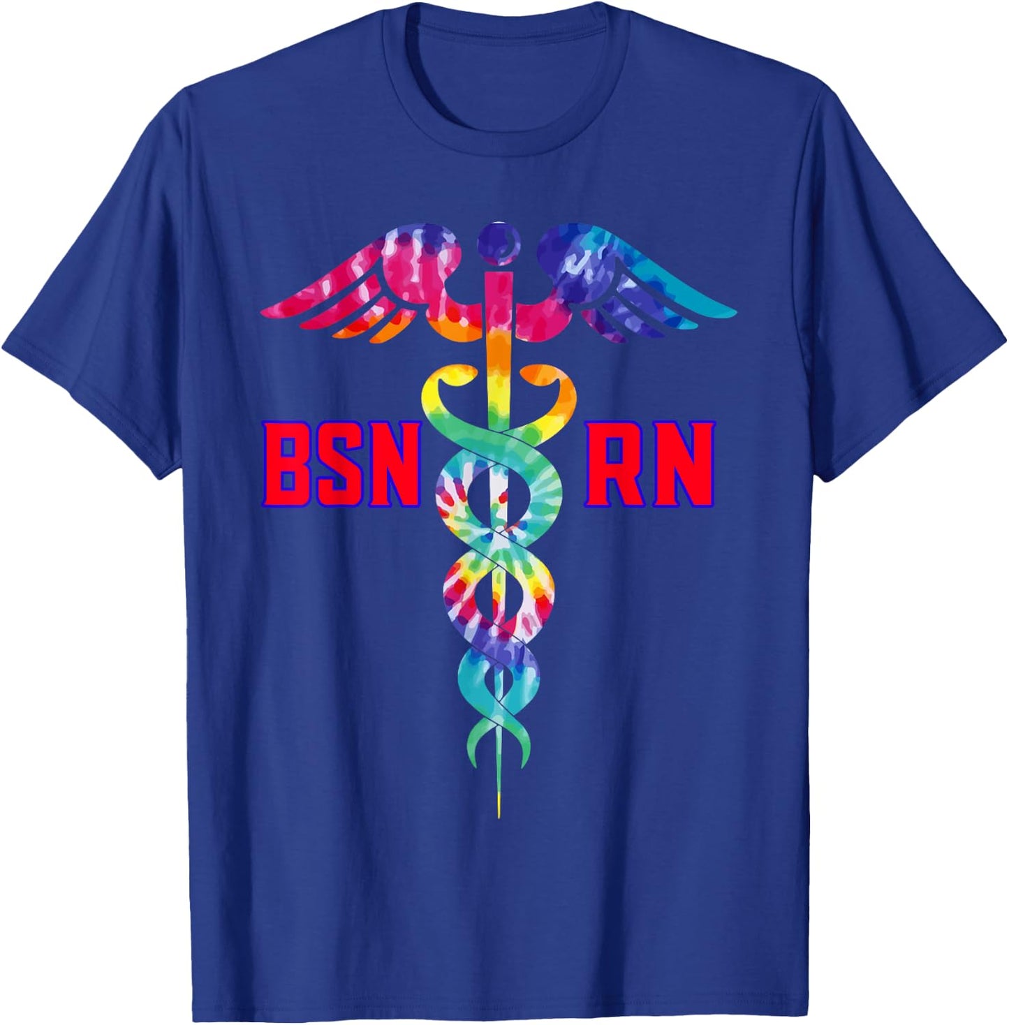 BSN Registered Nurse RN Caduceus Nursing Tie Dye T-Shirt - T-Shirt | Royal