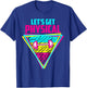 Lets Get Physical - Gym Fitness 80's Workout T-Shirt - T-Shirt | Royal