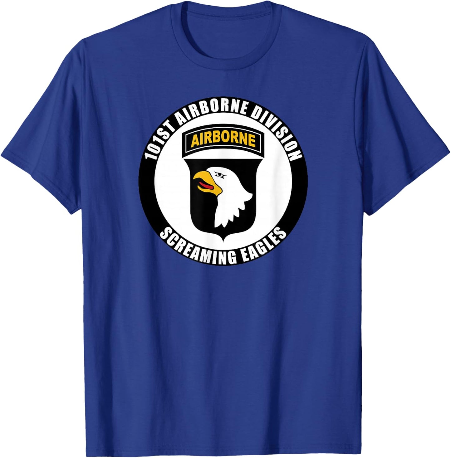 101st Airborne Division Famous Motto Military Veteran T-Shirt - T-Shirt | Royal