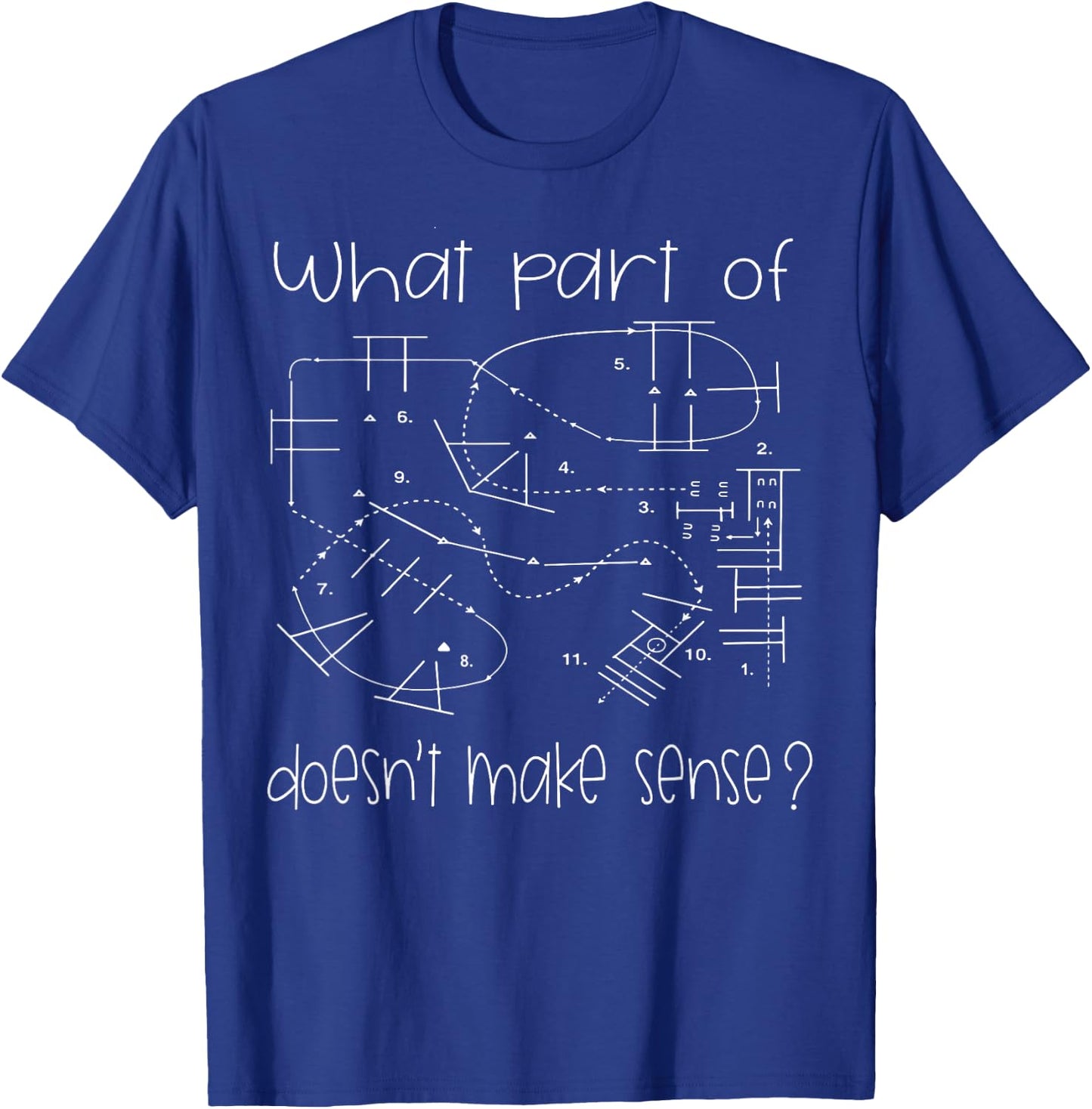 What Part Of Doesn't Make Sense Funny Horse exercises T-Shirt - T-Shirt | Royal
