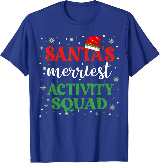 Santa Merriest Activity Squad Christmas Activities Assistant T-Shirt - T-Shirt | Royal