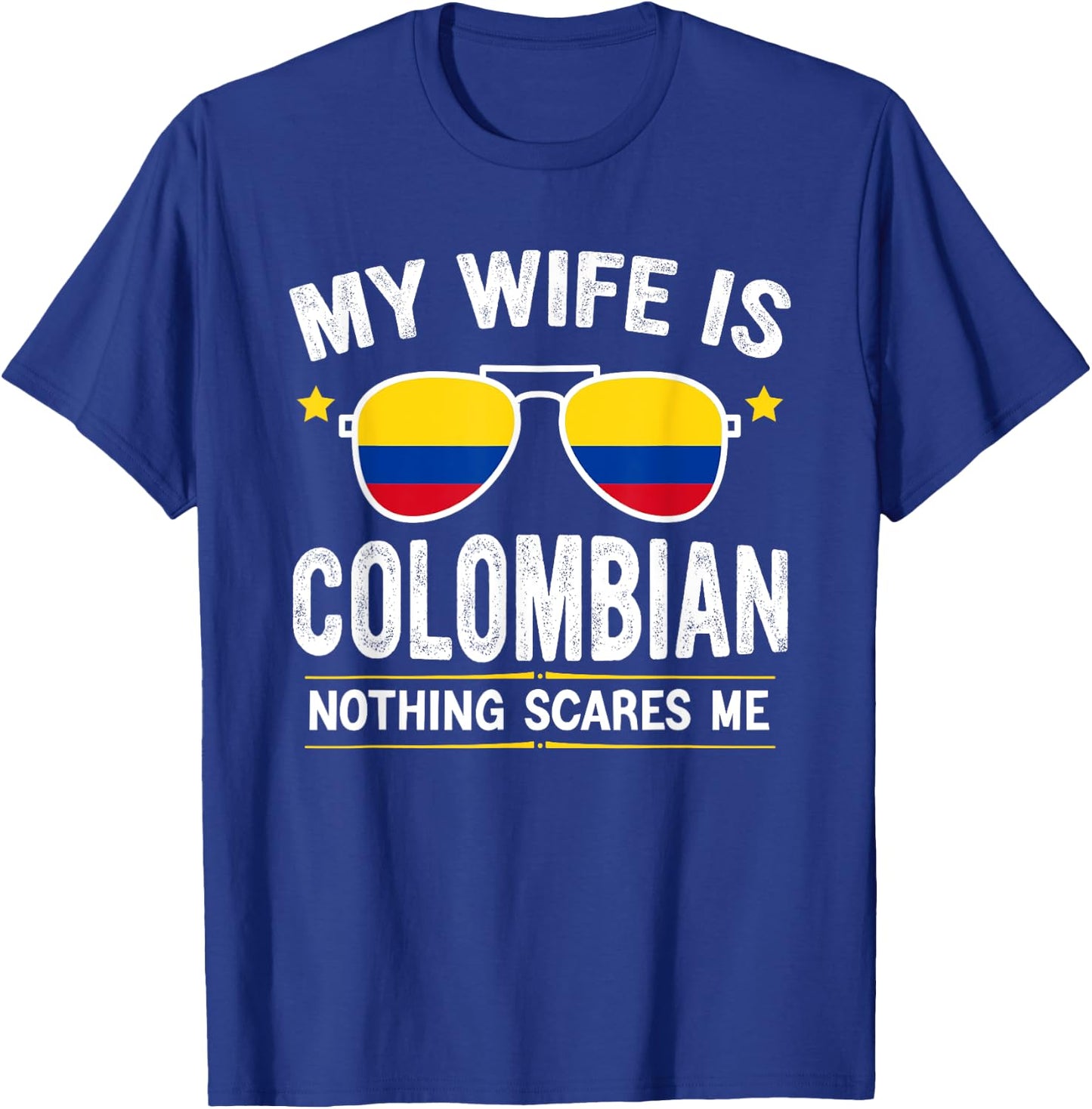 Funny My Wife Is Colombian, Proud Husband Colombia Heritage T-Shirt - T-Shirt | Royal