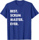 Scrum Master Profession Best Scrum Master Ever T-Shirt - T-Shirt | Royal