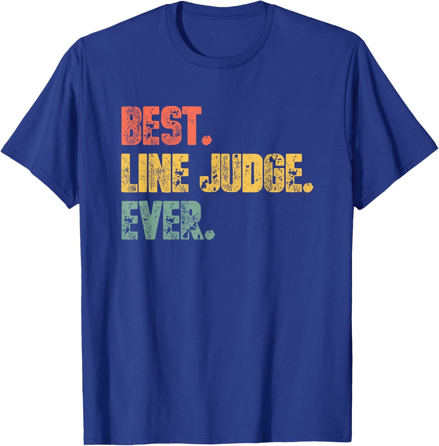 Best Line Judge Ever -Funny Volleyball Line Judge Volleyball T-Shirt - T-Shirt | Royal