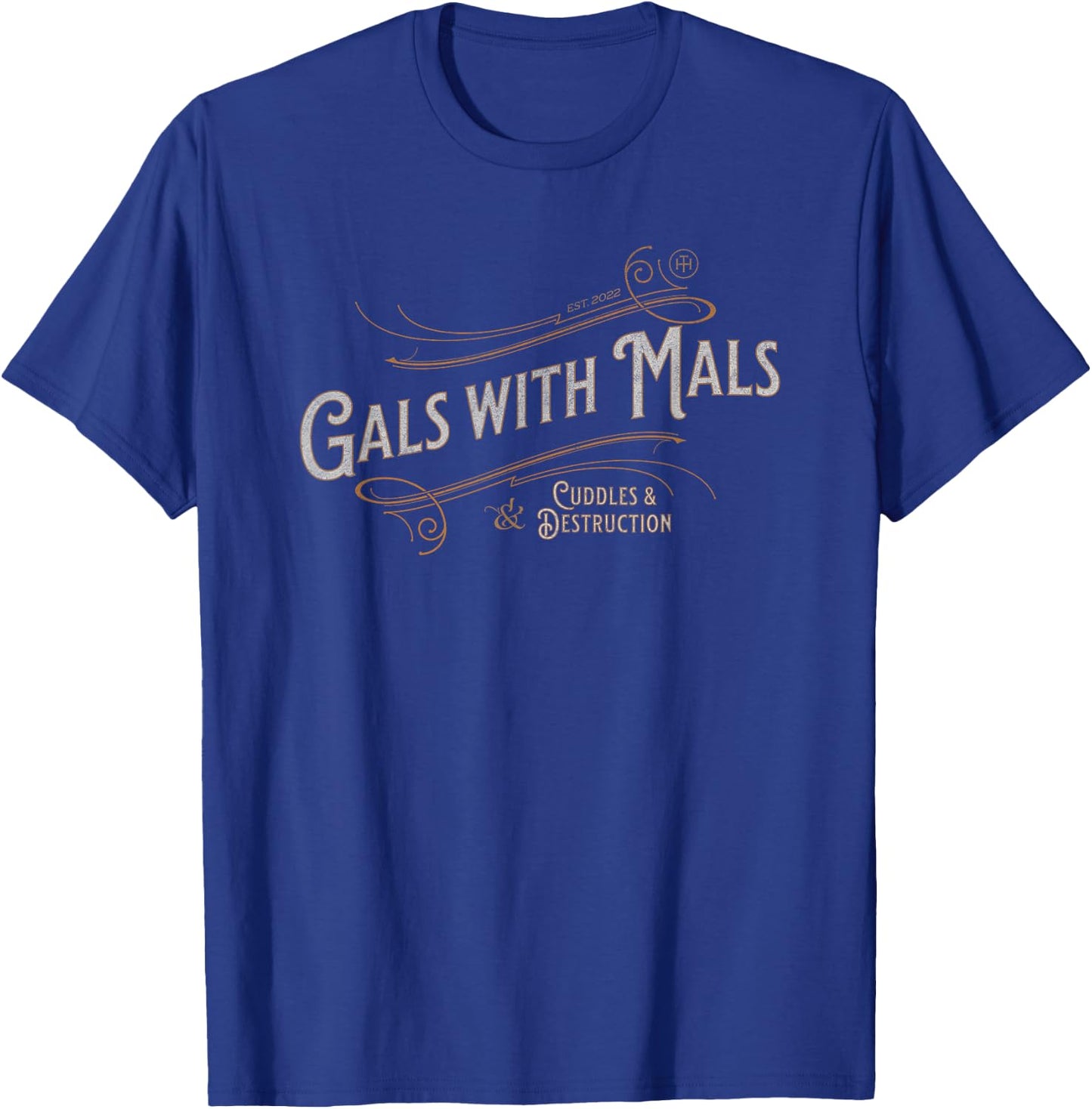 Funny Gals with Mals, Belgian Malinois Mom, Malinois Lover T-Shirt - T-Shirt | Royal