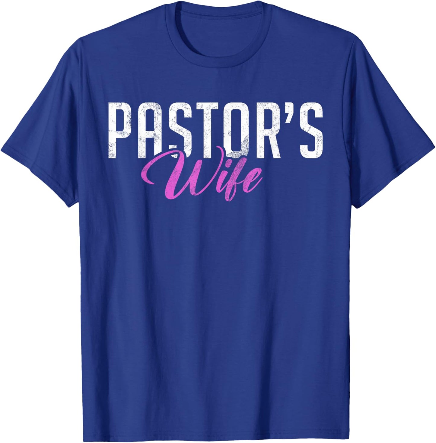 Pastors Woman T-Shirt - T-Shirt | Royal