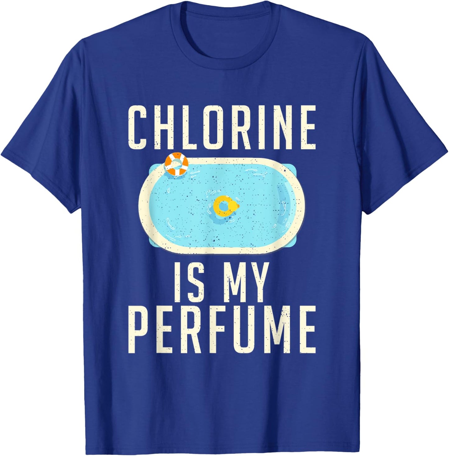 Chlorine is my Perfume Water Ocean Pool Swim T-Shirt - T-Shirt | Royal